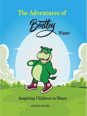 cover image of The Adventures of Bentley Hippo